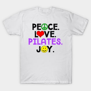 Peace Love Pilates Joy T-Shirt